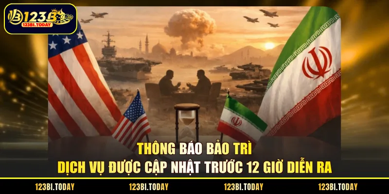 Thông báo bảo trì dịch vụ được cập nhật trước 12 giờ diễn ra