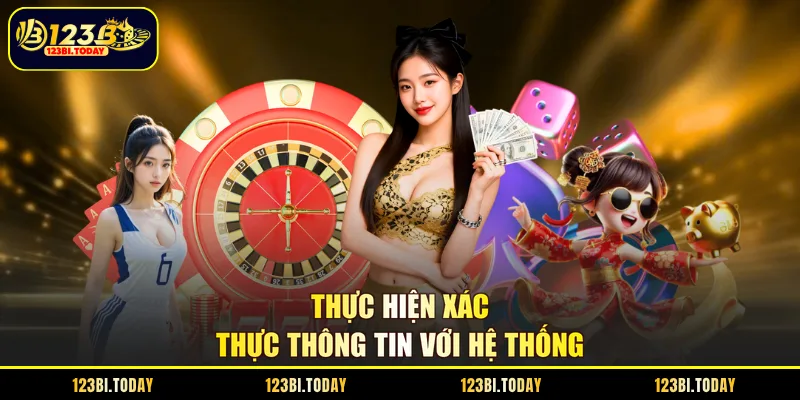 Thực hiện xác thực thông tin với hệ thống